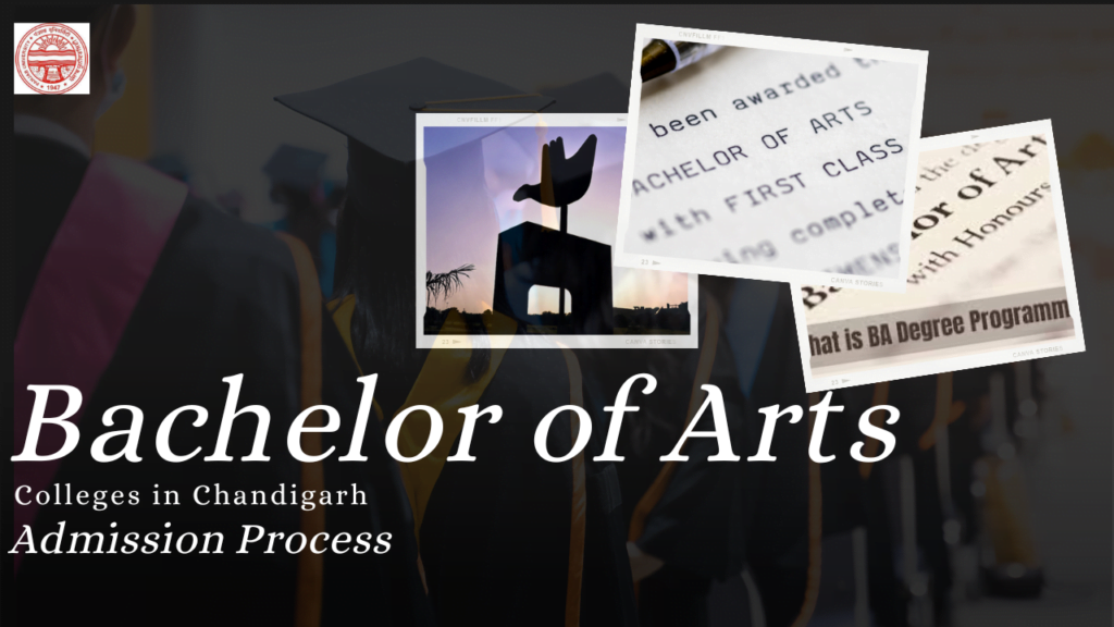 Exploring Bachelor of Arts Colleges in Chandigarh: Admission Process