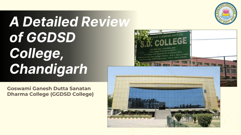 A Detailed Review of GGDSD College, Chandigarh - Choose your best ...