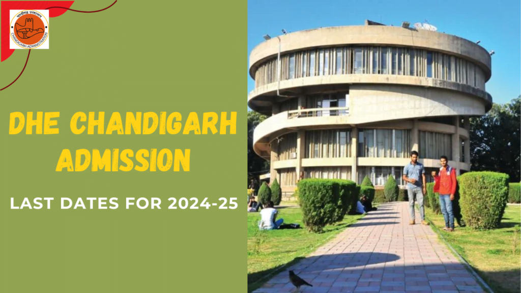 DHE Chandigarh Admission Last Dates for 2024-25