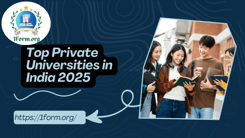 Top Private Universities in India 2025
