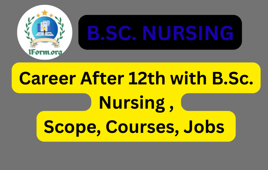 Career After 12th with B.Sc. Nursing ,Scope, Courses, Jobs & Salary