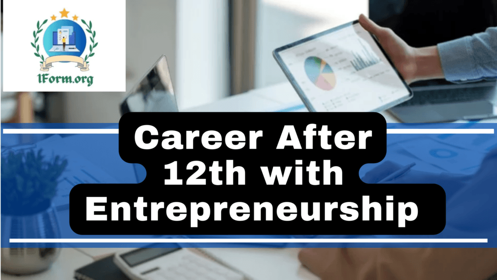 Career After 12th with Entrepreneurship & Startups in India