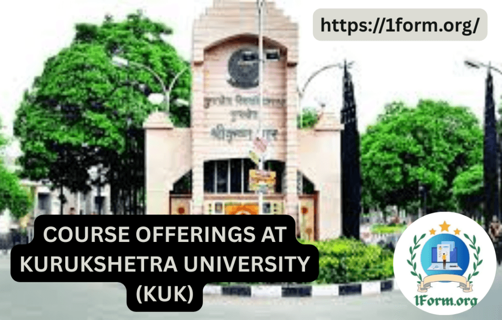 Course Offerings at Kurukshetra University (KUK)