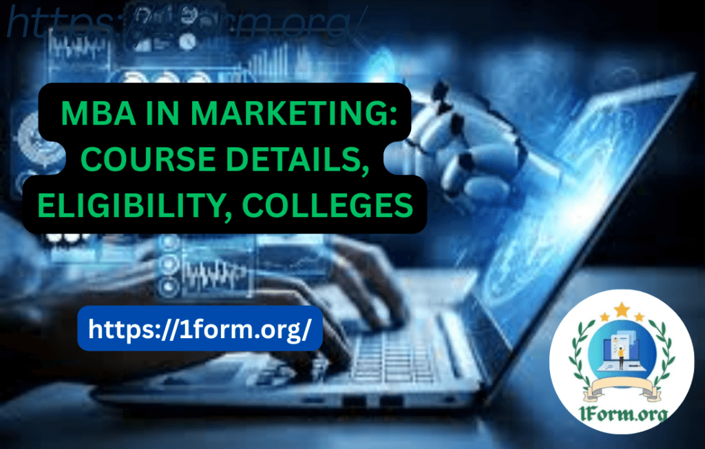 MBA in Marketing Course Details, Eligibility, Colleges