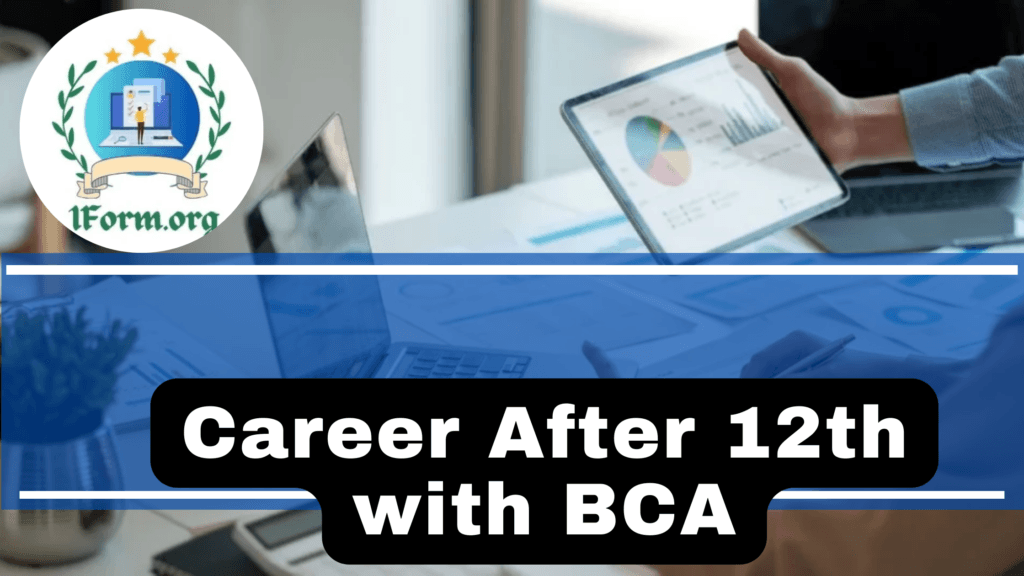 Career After 12th with BCA, Eligibility criteria and   Syllabus