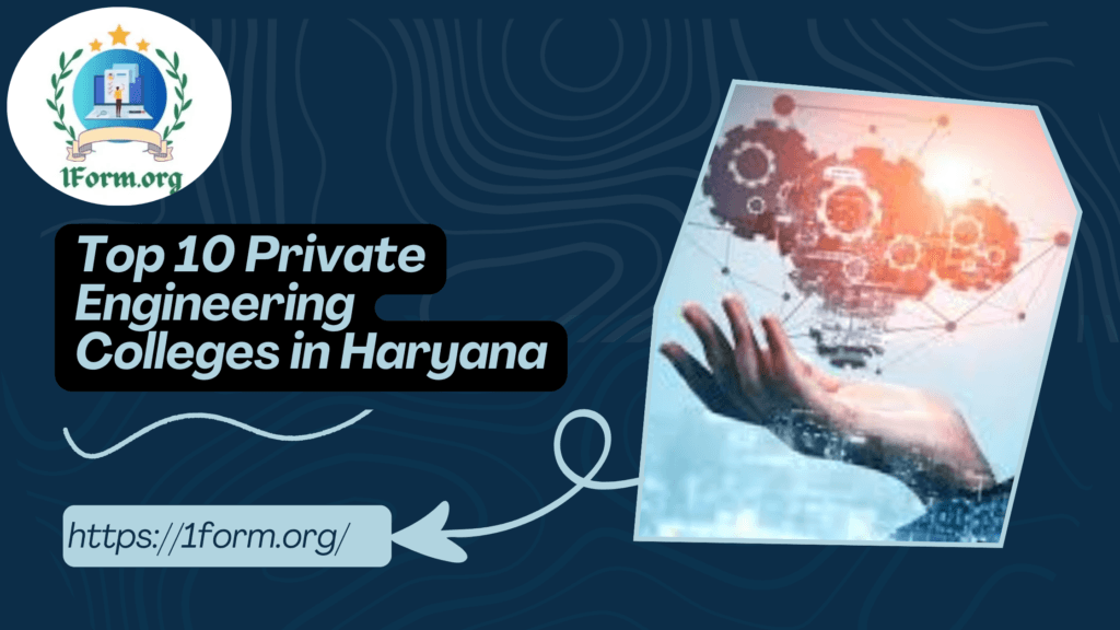 Top 10 Private Engineering Colleges in Haryana