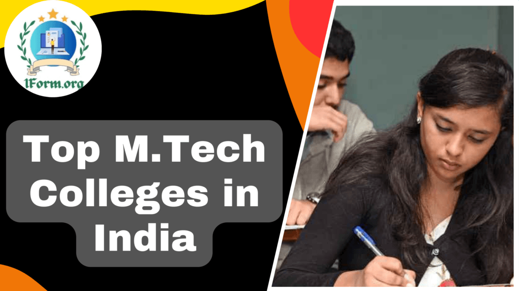 Top M.Tech Colleges in India