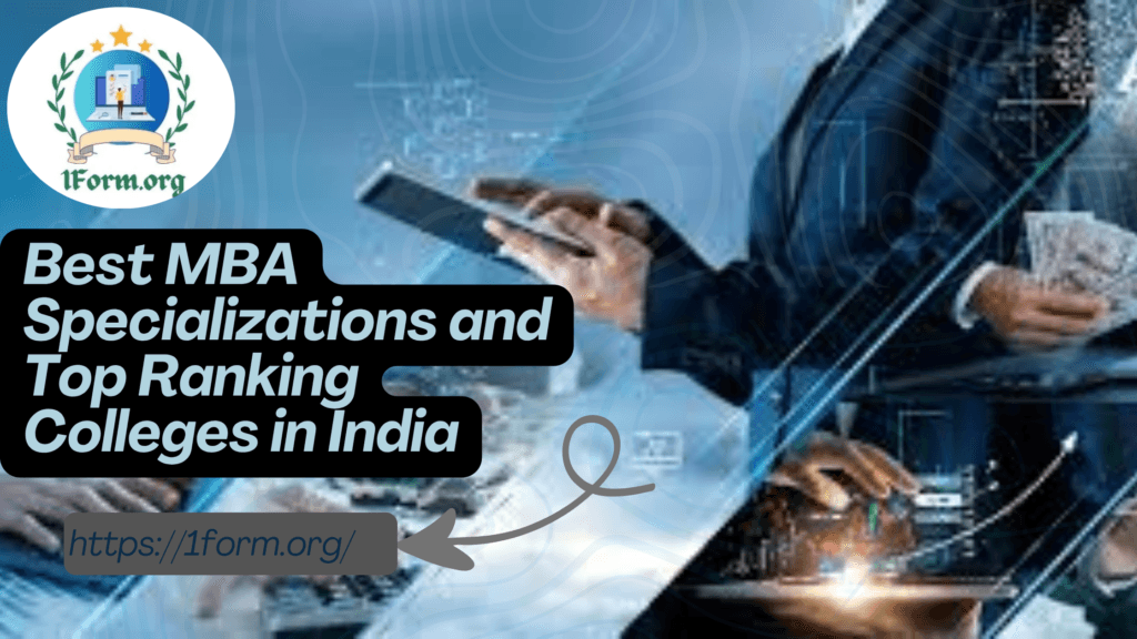 Best MBA Specializations and Top Ranking Colleges in India