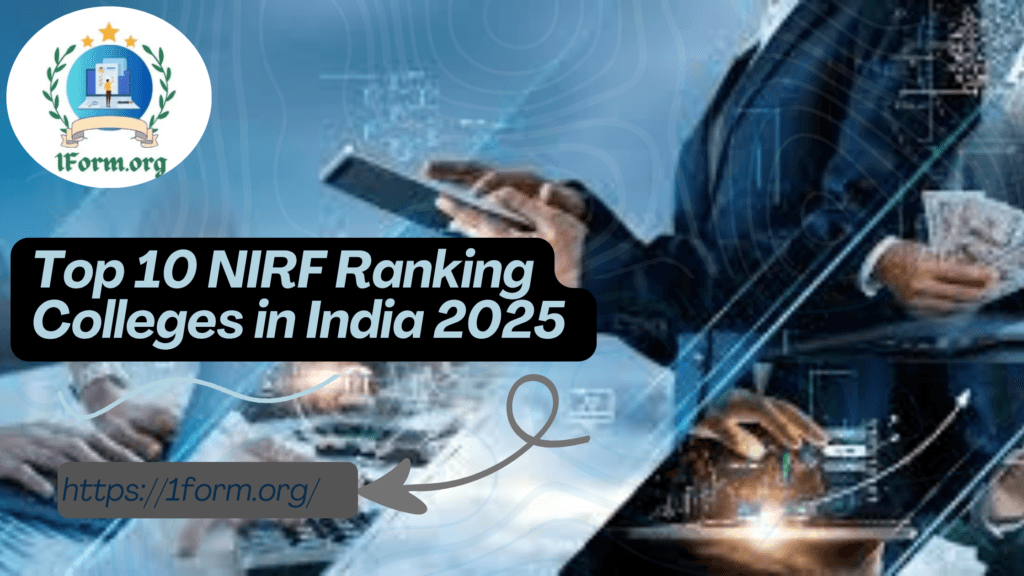 Top 10 NIRF Ranking Colleges in India 2025
