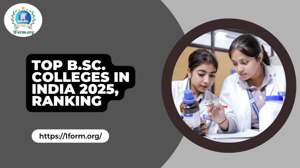 Top B.Sc. Colleges in India 2025, Ranking