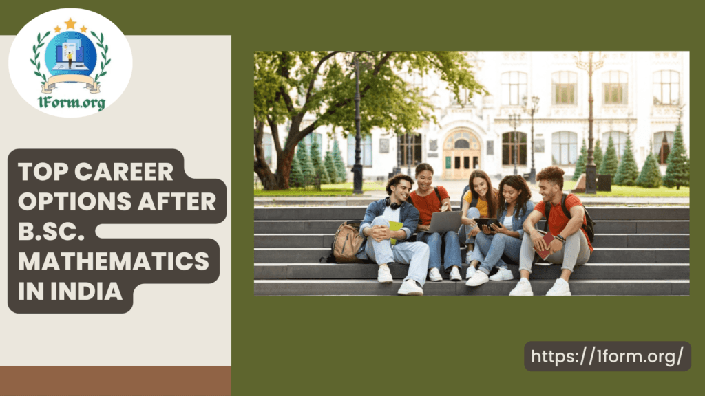Top Career Options After B.Sc. Mathematics in India