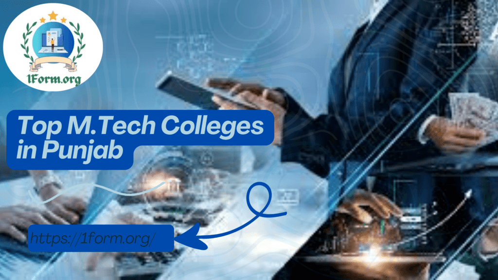 Top M.Tech Colleges in Punjab
