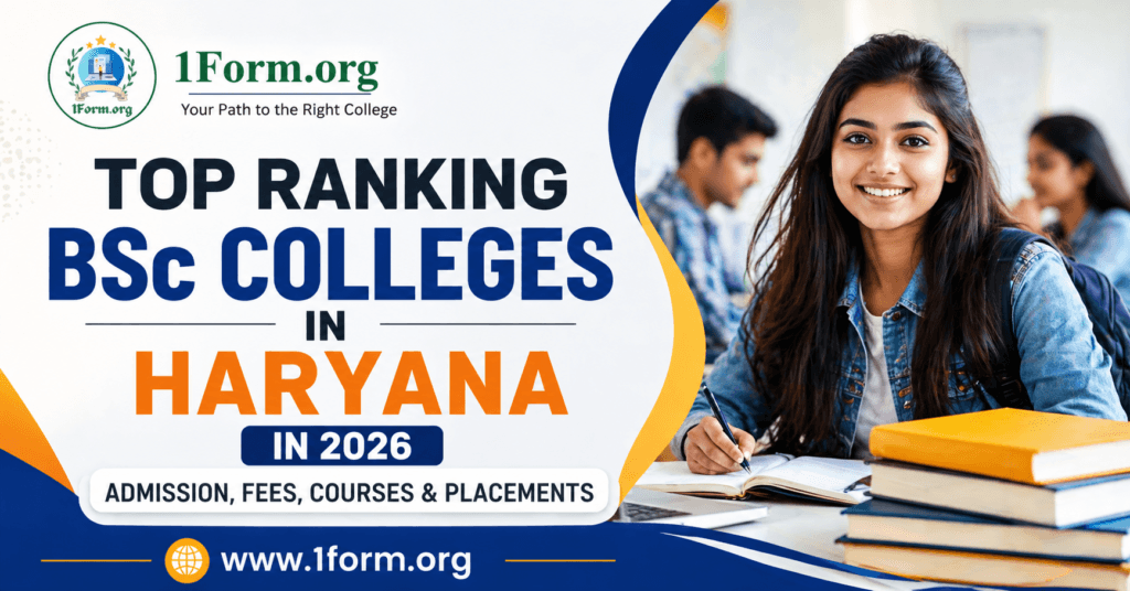 Top Ranking BSc Colleges in Haryana in 2026, Admission, Fees, Courses & Placements