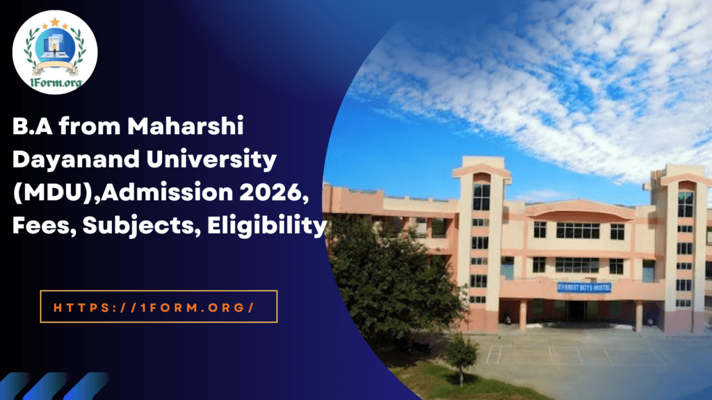 B.A from Maharshi Dayanand University (MDU),Admission 2026, Fees, Subjects, Eligibility 