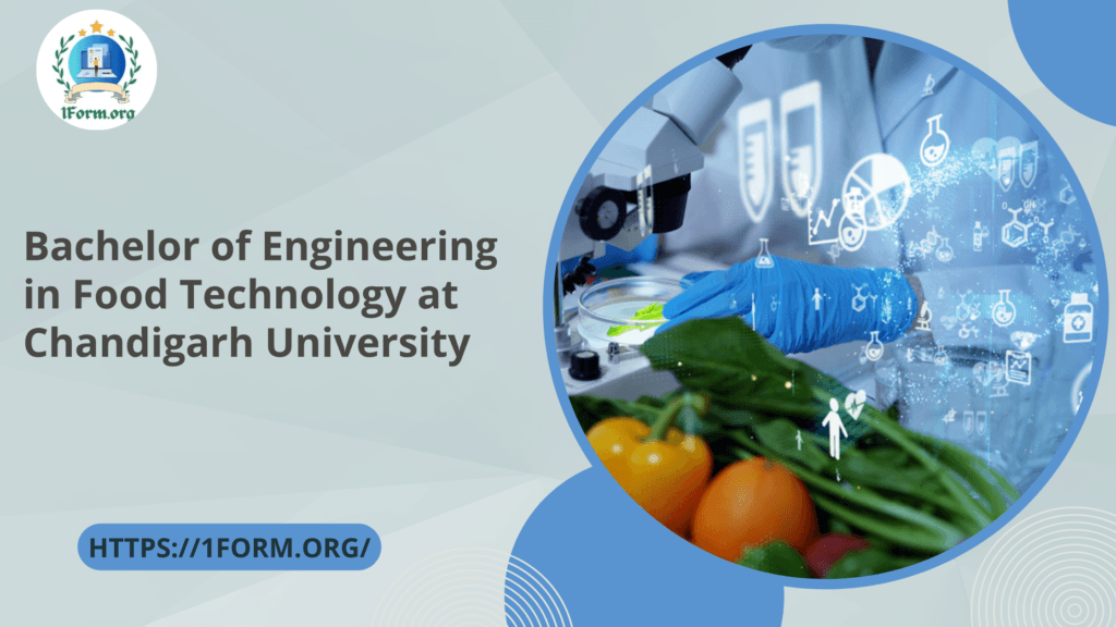 Bachelor of Engineering in Food Technology at Chandigarh University 2026
