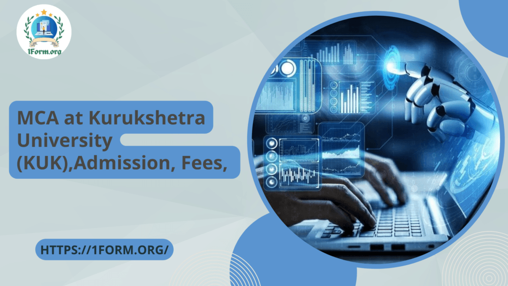 MCA at Kurukshetra University (KUK),Admission, Fees, Eligibility & Career Scope 2026