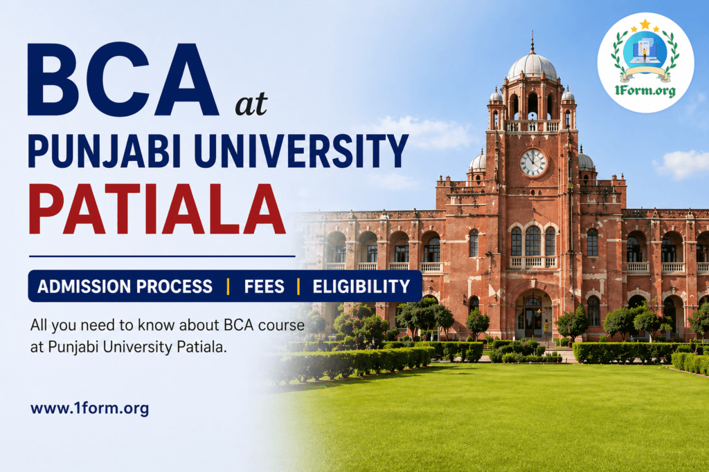 BCA at Punjabi University Patiala, Admission Process, Fees, Eligibility