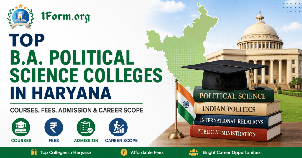 Top B.A. Political Science Colleges in Haryana , Courses, Fees, Admission
