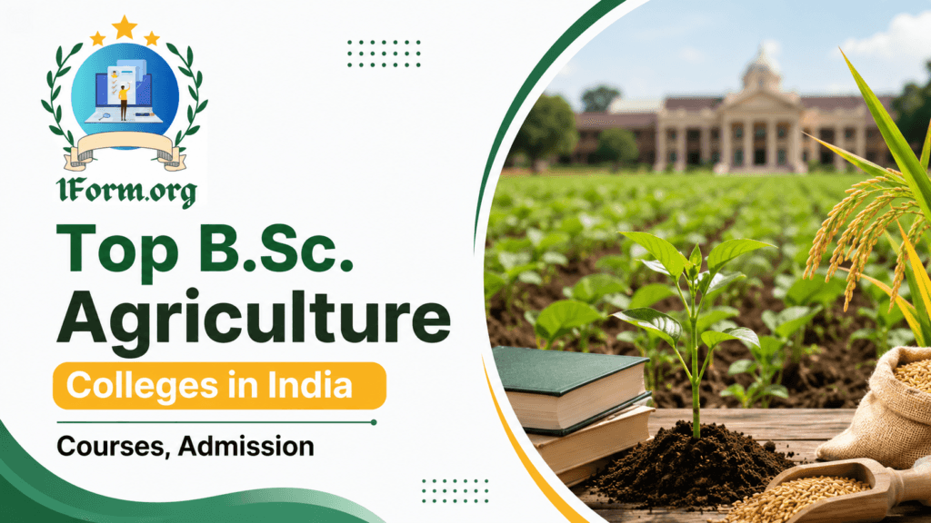 Top B.Sc. Agriculture Colleges in India , Courses, Admission