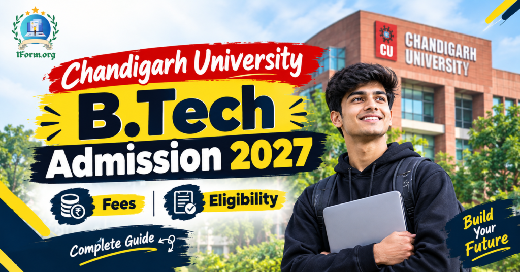 Chandigarh University B.Tech Admission 2027,Fees, Eligibility 